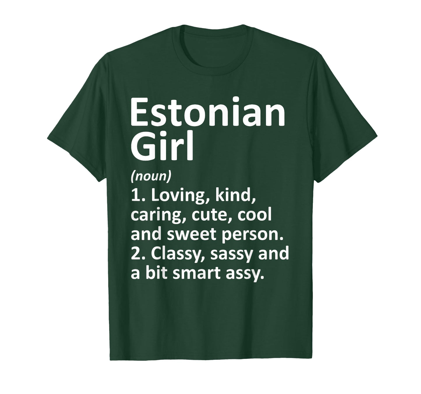 ESTONIAN GIRL ESTONIA Gift Funny Country Home Roots Descent T-Shirt