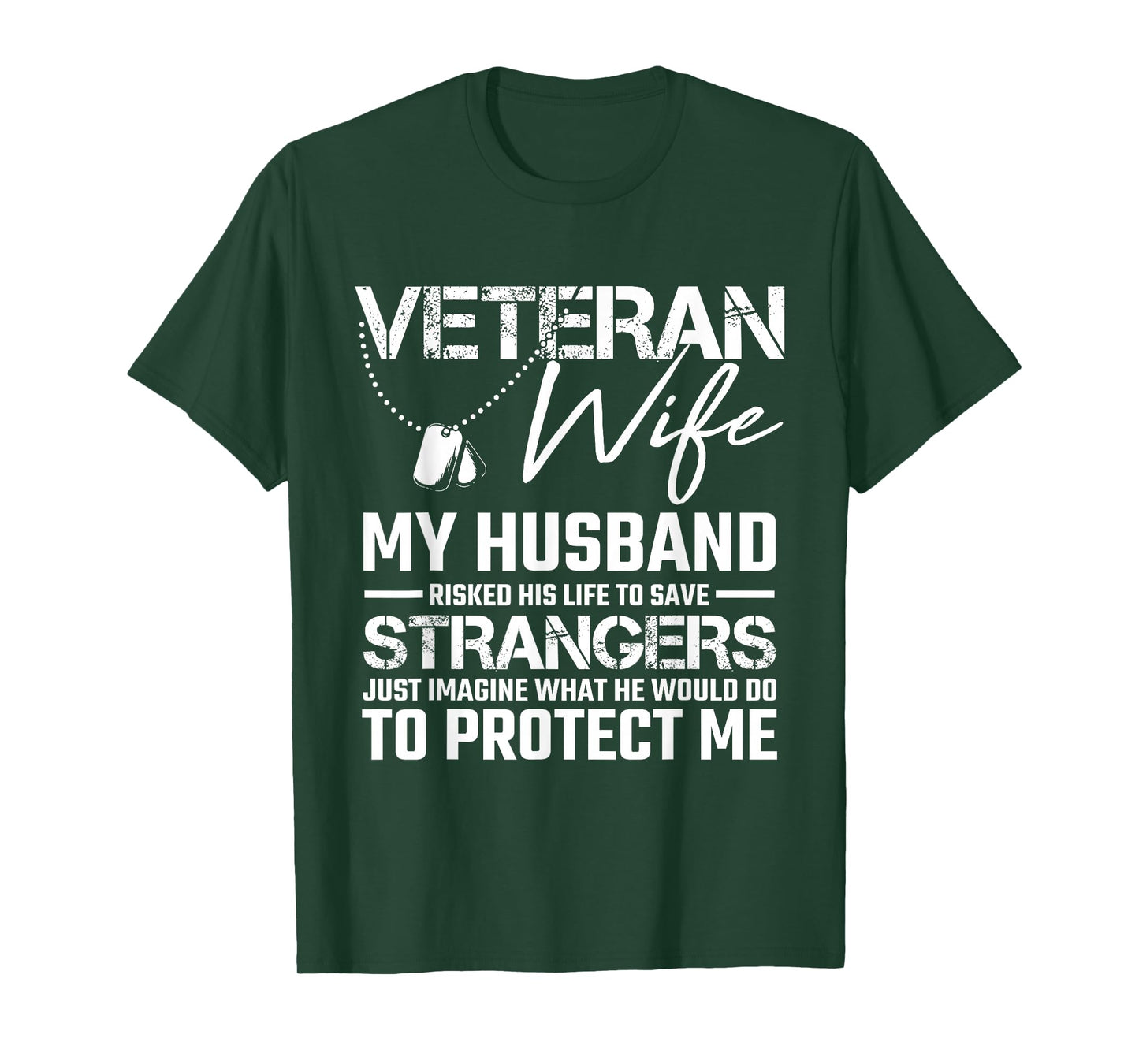 Veteran Wife Army Husband Soldier Saying Cool Military Gift T-Shirt