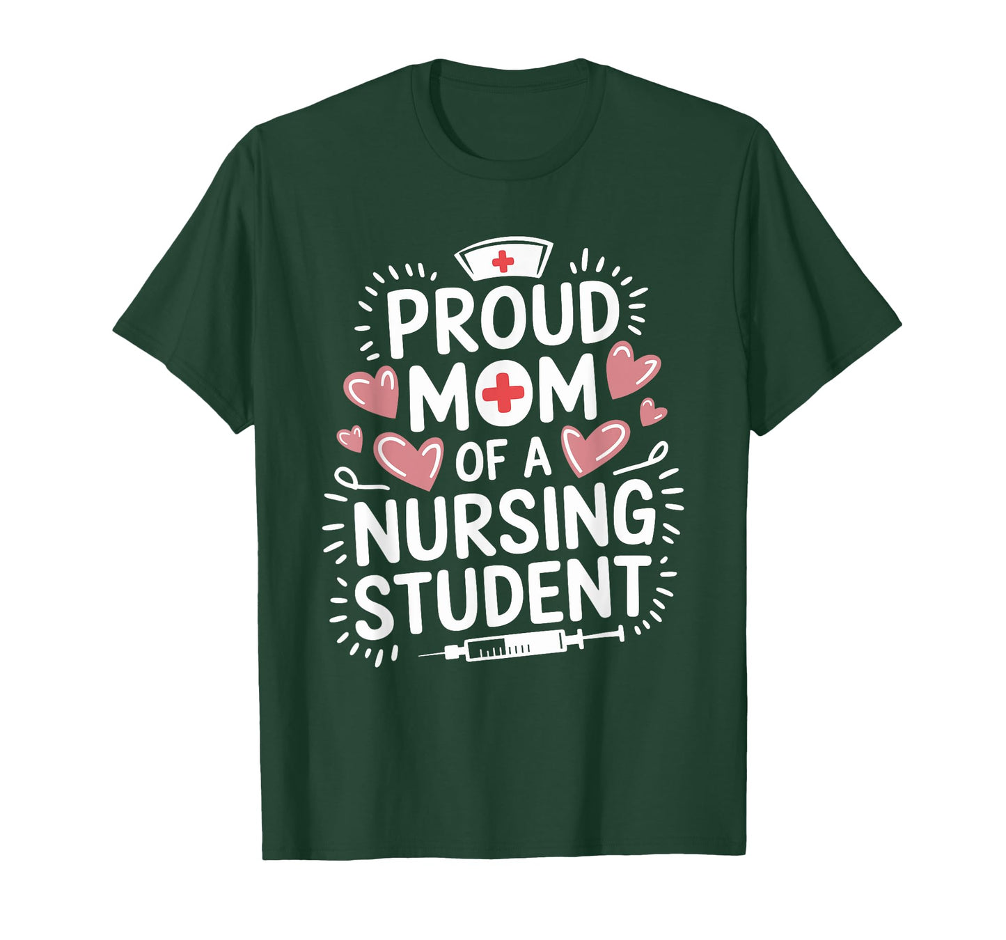 Proud Mom Of A Nursing Student, Rn Future Nurse Nurse Mom T-Shirt