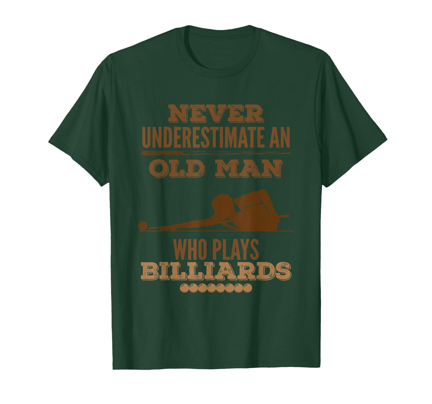 Never underestimate an old billiard player T-Shirt