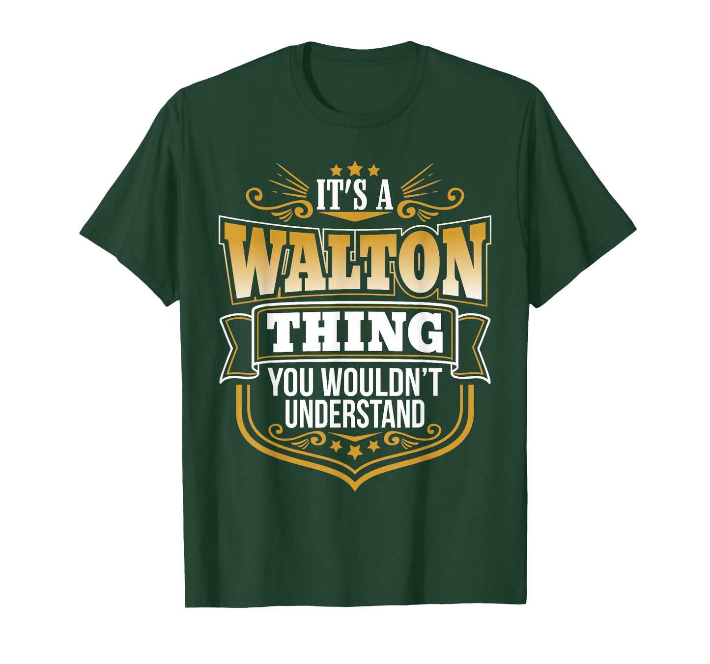 its a Walton thing you wouldnt understand Walton TShirt T-Shirt
