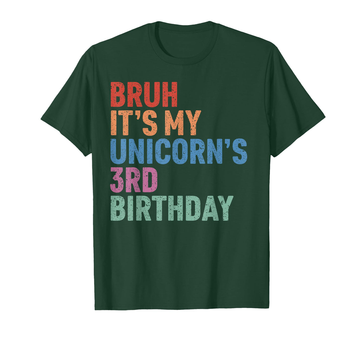 Bruh It’s My Unicorn’s 3rd Birthday Girl Rainbow Cute Funny T-Shirt