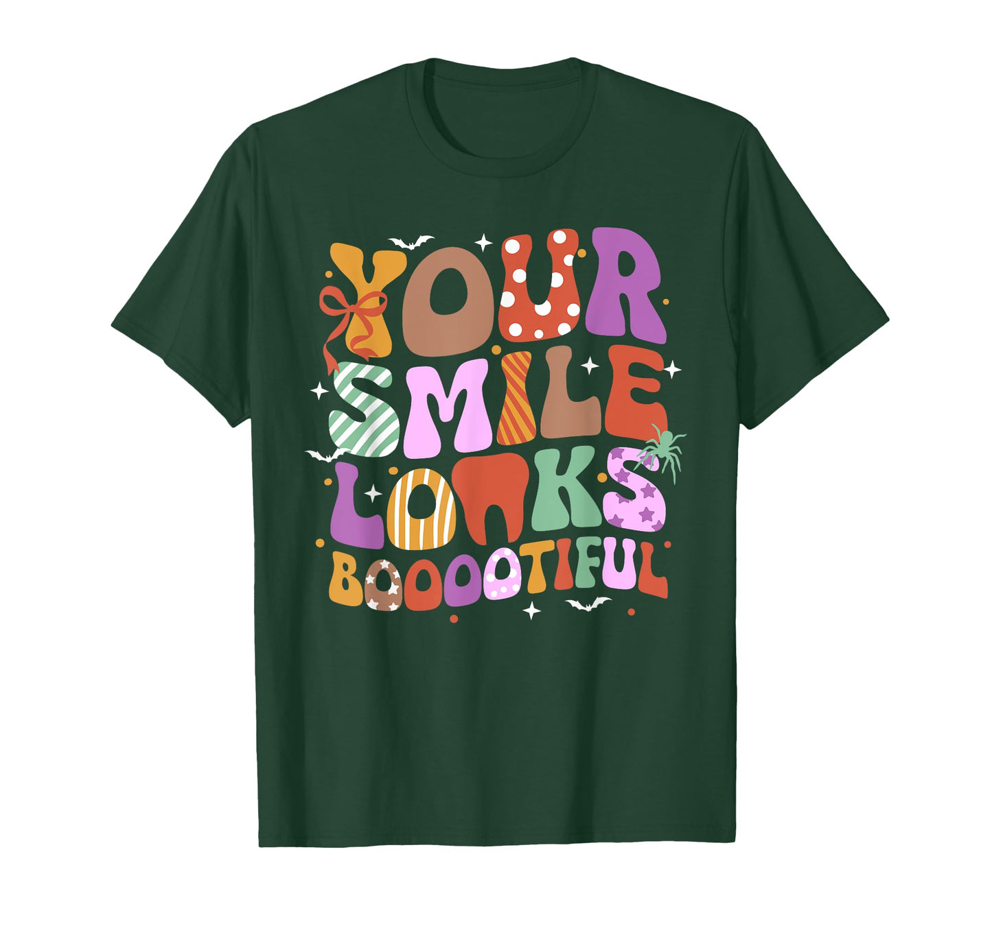 Halloween Dental Spooky Dentist Your Smile Looks Booootiful T-Shirt