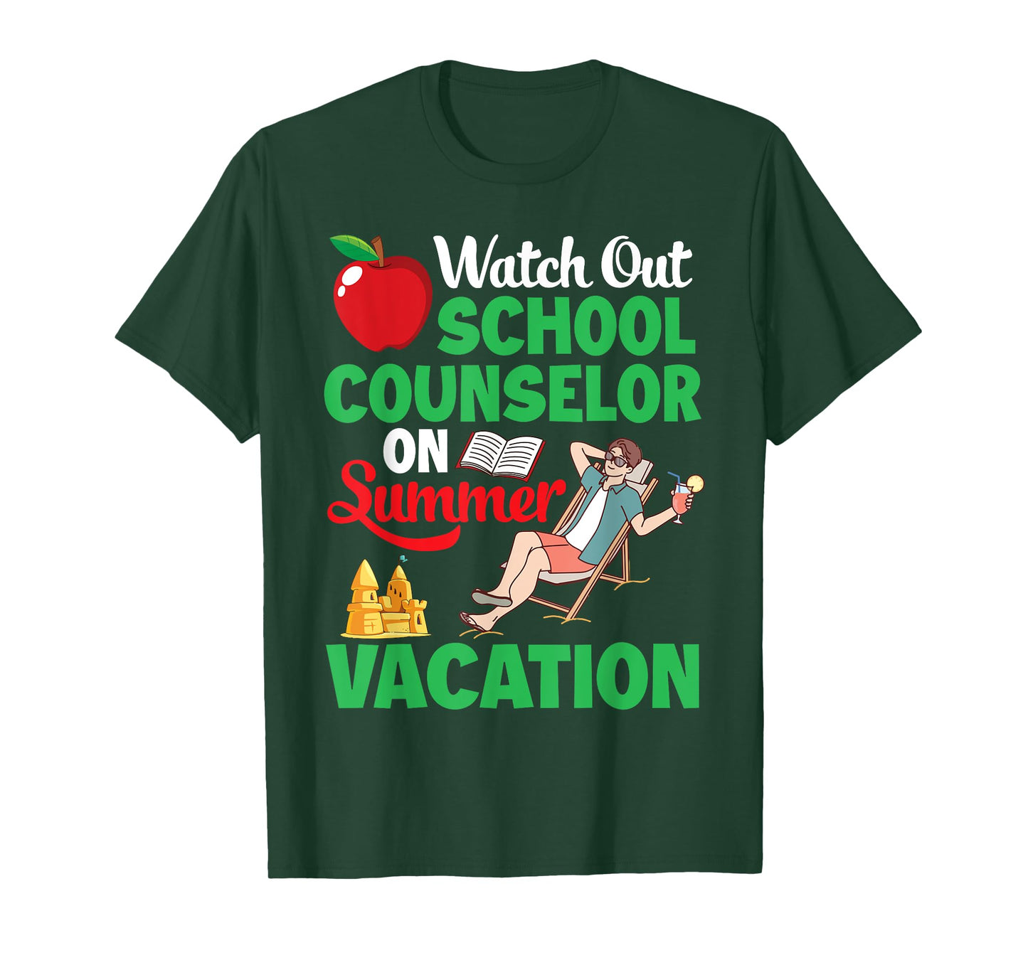 Watch Out School Counselor On Summer Break Vacation Off Duty T-Shirt