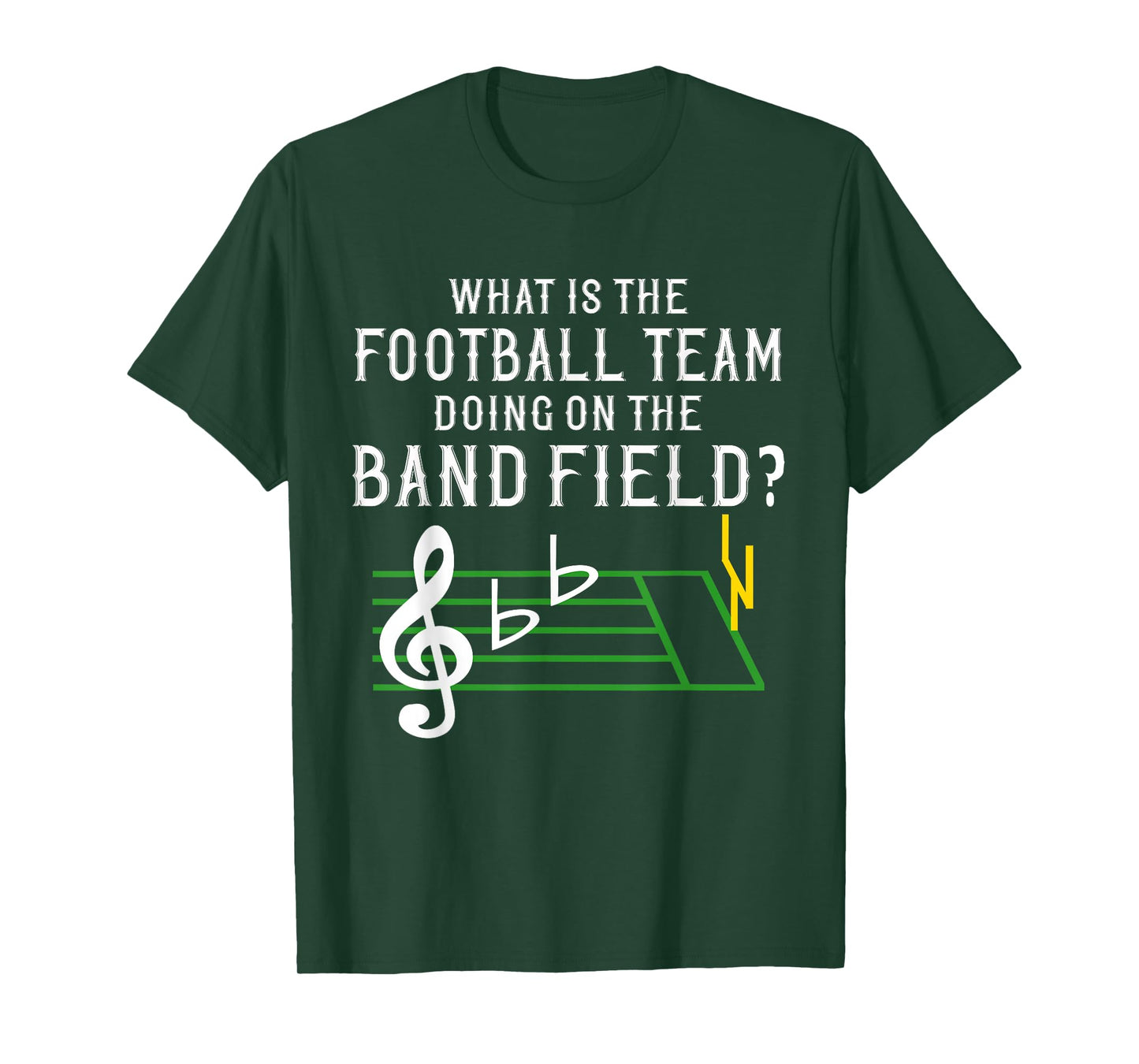 Marching Band What is The Football Team Doing on Field Shirt T-Shirt
