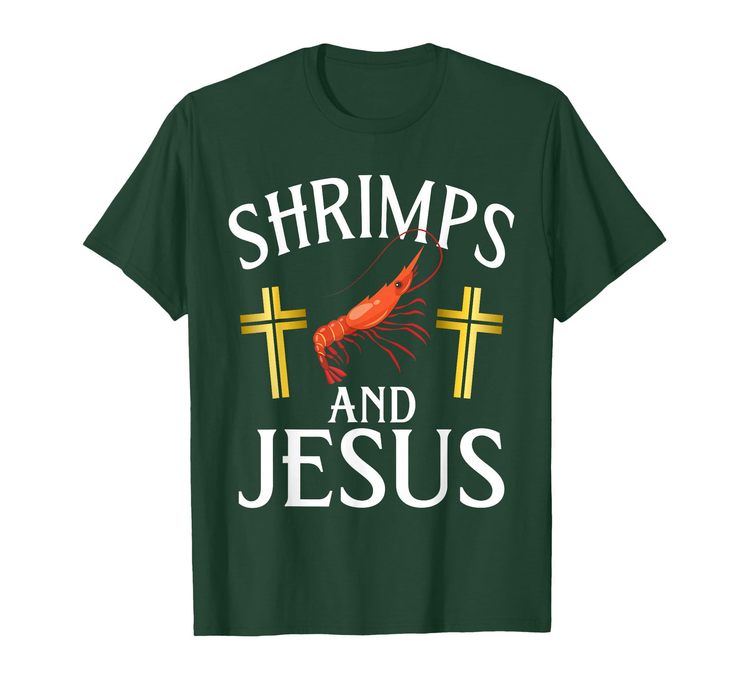 Shrimps and Jesus Shrimp T-Shirt