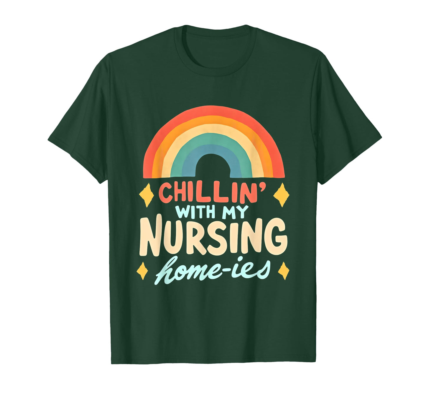Chillin' With My Nursing Home-ies T-Shirt
