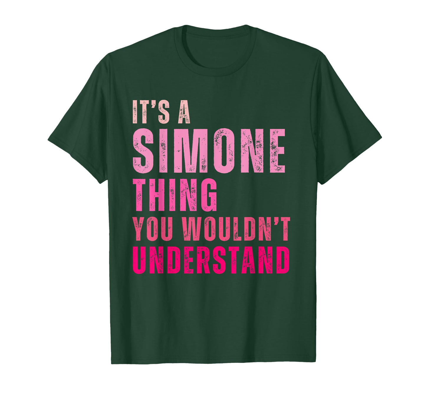 It's A Simone Thing You Wouldn't Understand Simone T-Shirt