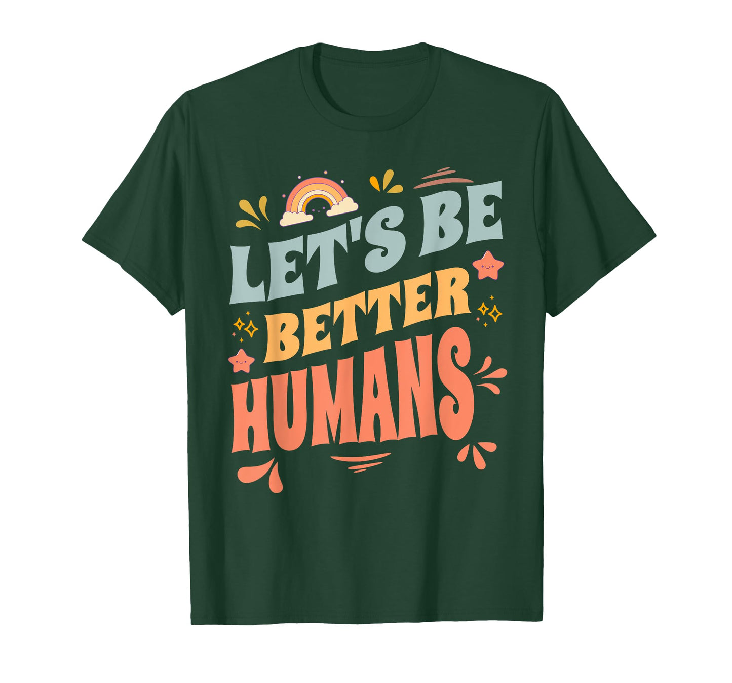 Groovy Retro Let's Be Better Humans Kindness T-Shirt