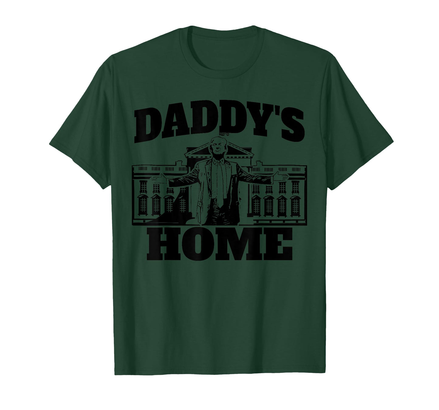 Daddy's Home President Trump 2024 Daddy's Home Trump T-Shirt