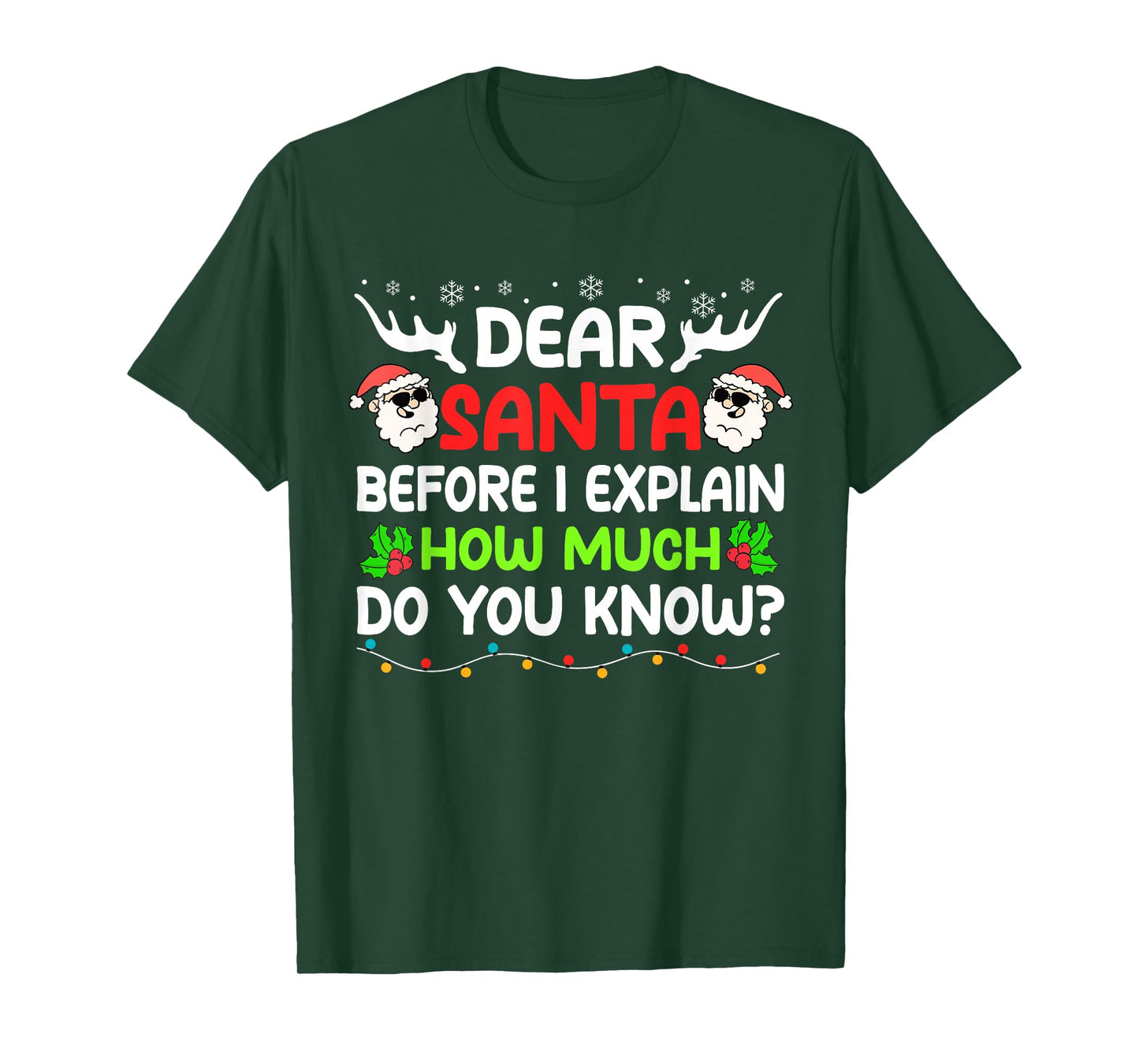 Funny Dear Santa I Can Explain Christmas For Kids Boy Adults T-Shirt
