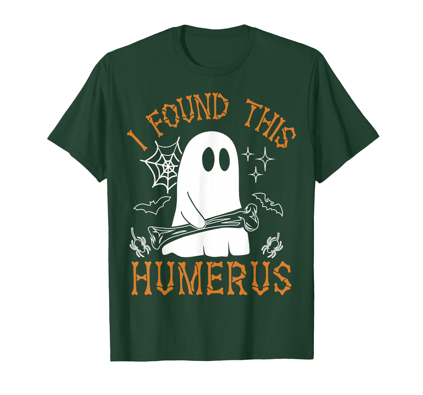 I Found This Humerus Funny Halloween Ghost Skeleton Womens T-Shirt