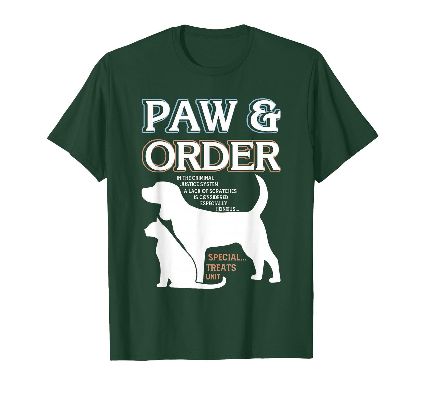 Paw and Order Special Training Dog And Cat Feline Unit Pets T-Shirt
