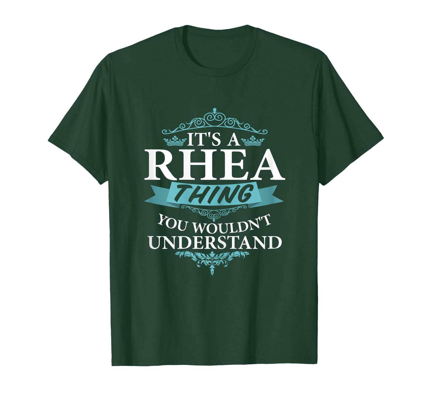 It's a Rhea Wouldn't Understand V4 T-Shirt T-Shirt