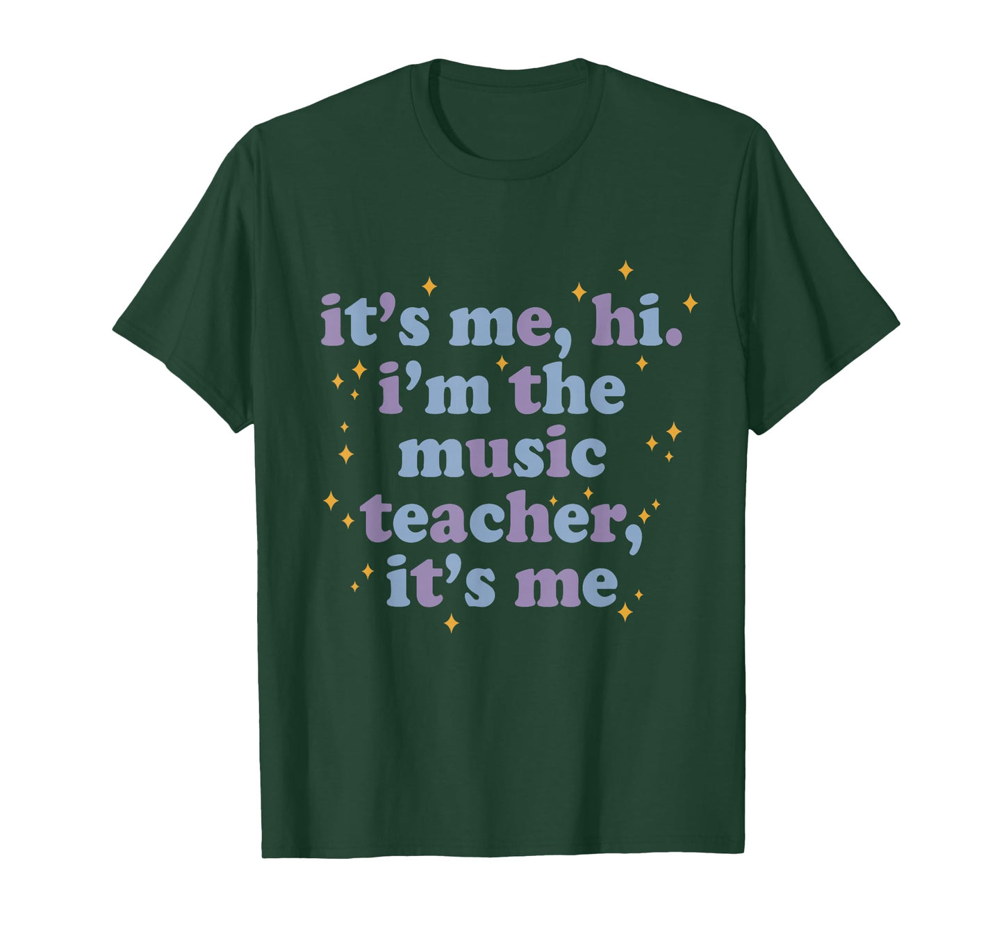 Its Me Hi I'm Music Teacher It's Me Musician Appreciation T-Shirt