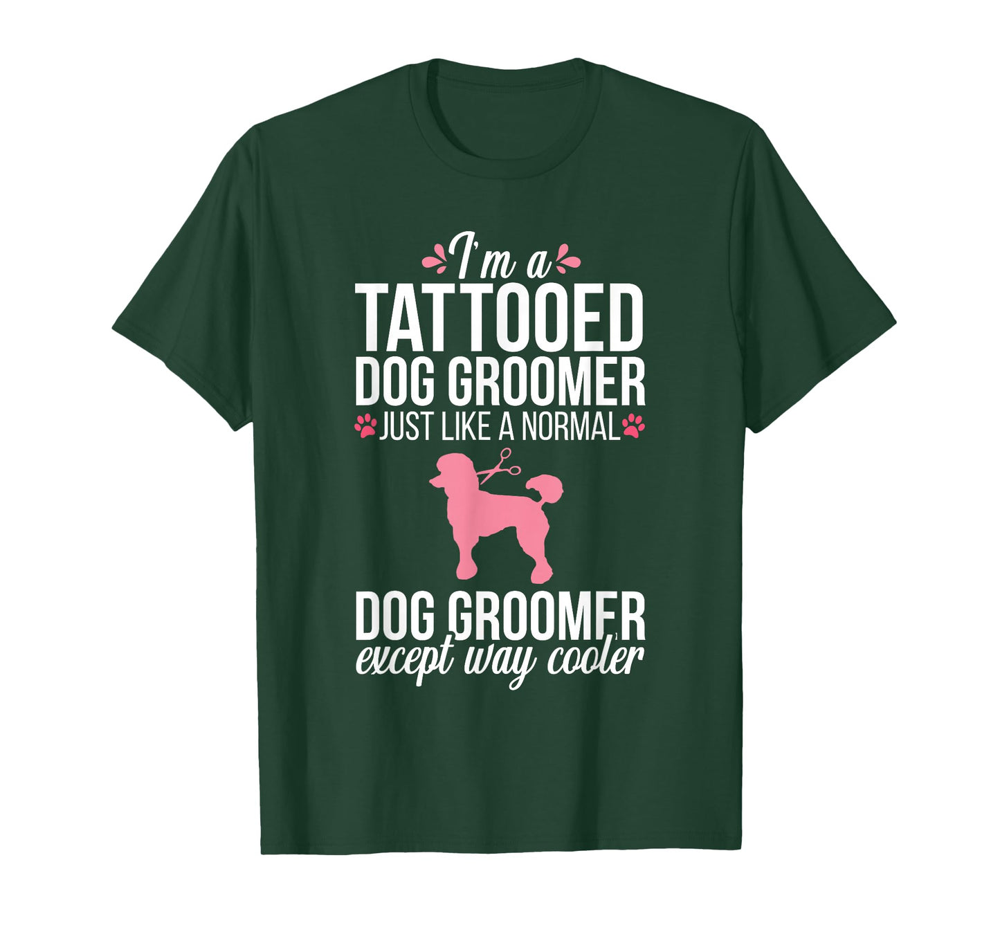 Dog Groomer Funny Tattooed Pet Grooming Puppy Care Tee T-Shirt