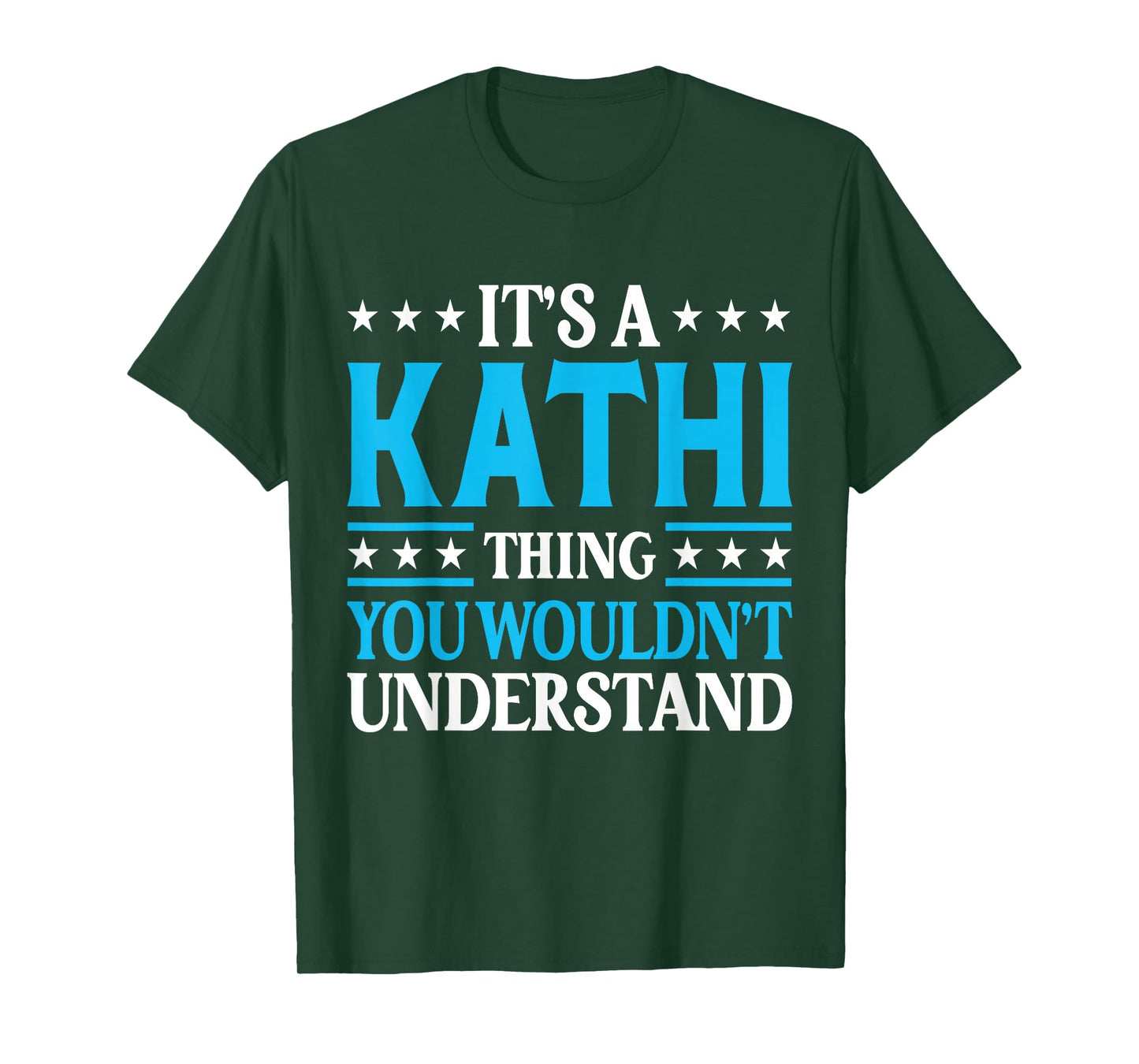 It's A Kathi Thing Wouldn't Understand Girl Name Kathi T-Shirt