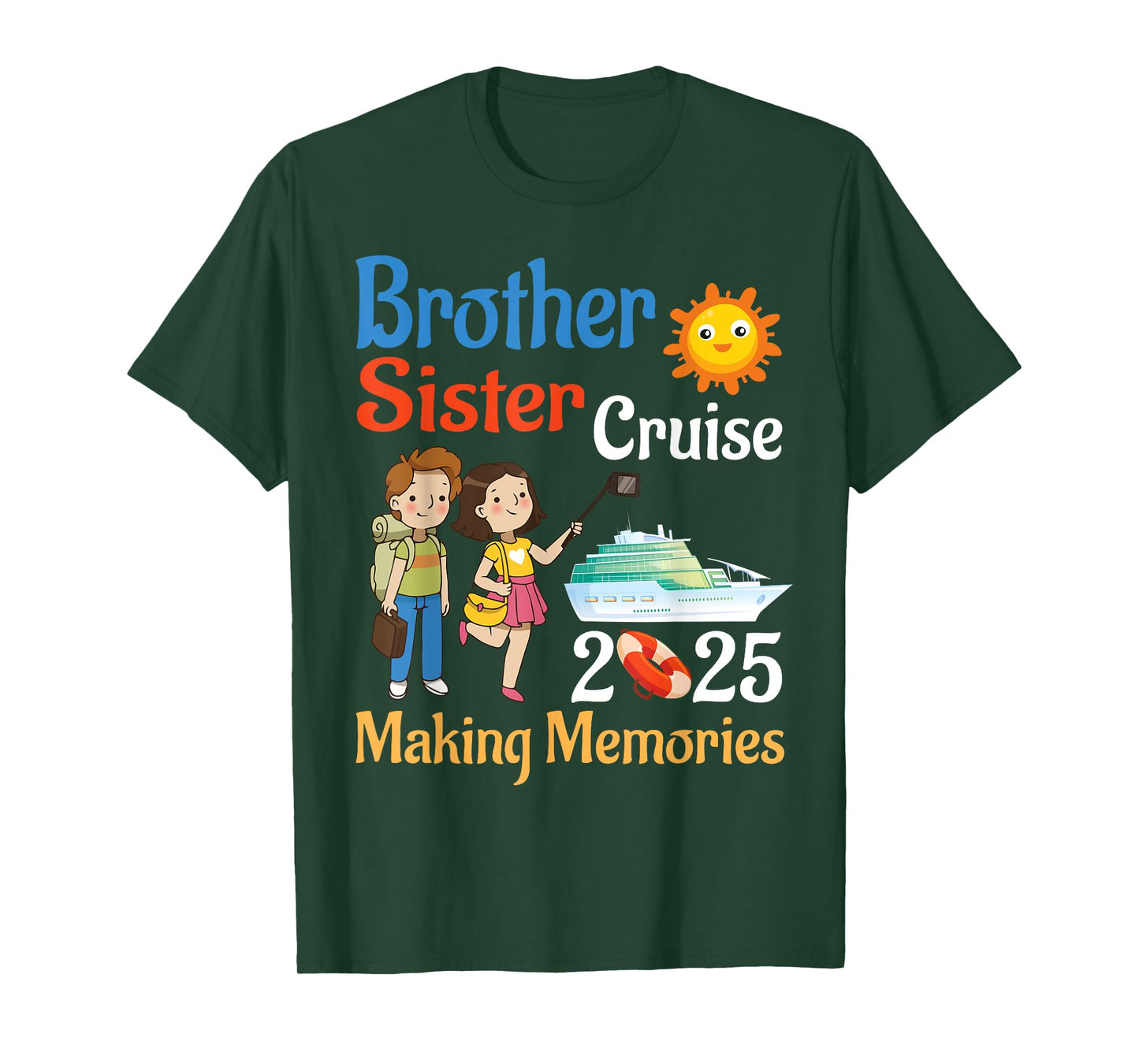 Brother And Sister Cruise 2025 Trip Making Memories Together T-Shirt