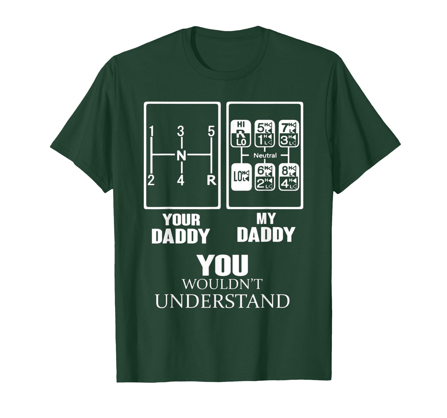 YOUR DADDY - MY DADDY you wouldn't understand t-shirt T-Shirt
