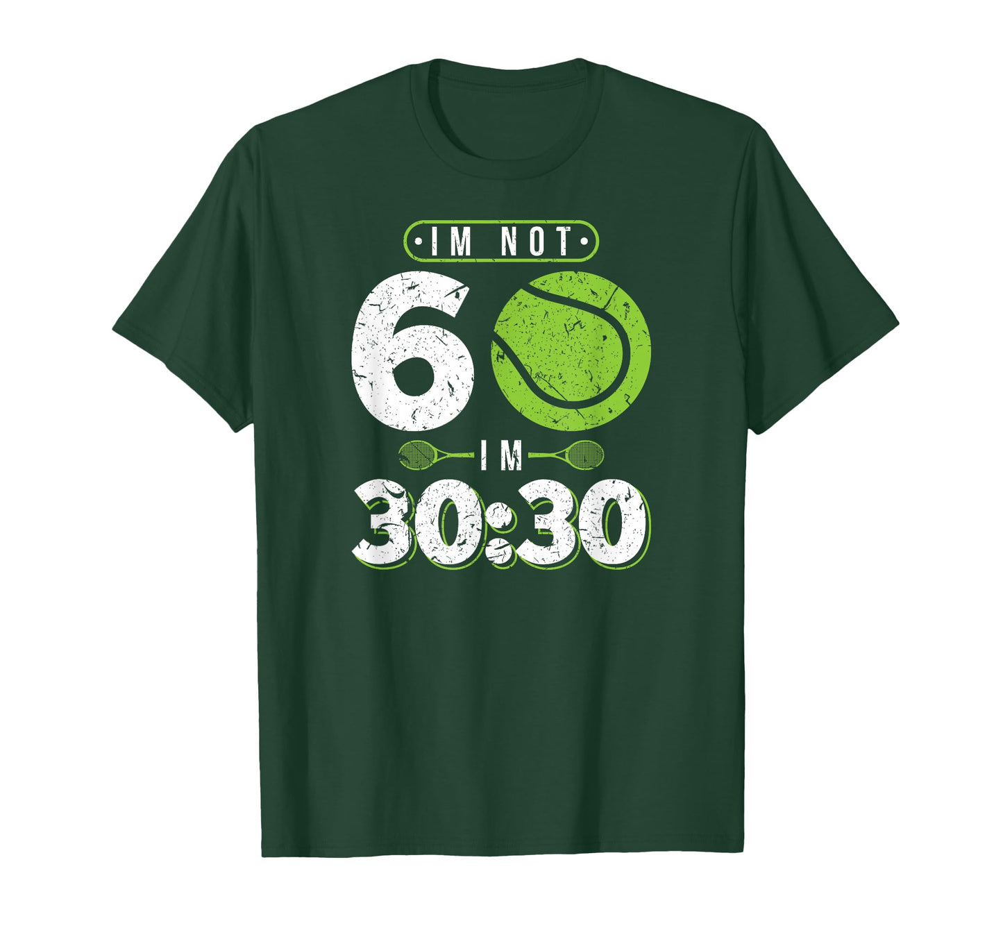 Im Not 60 Year Old Funny Tennis 60th Birthday T-Shirt