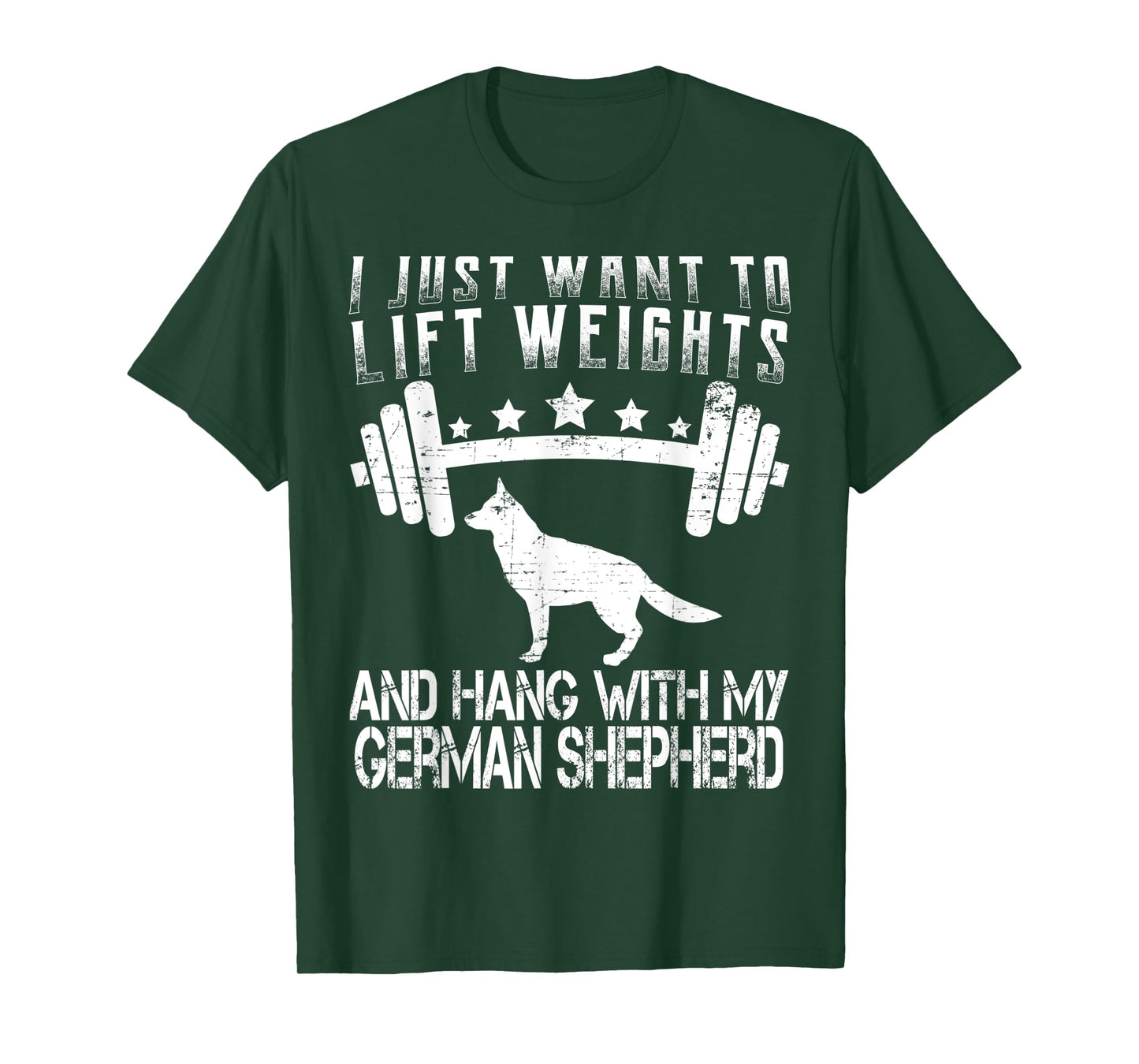 I Just Want To Lift Weights Fitness German Shepherd Dog T-Shirt