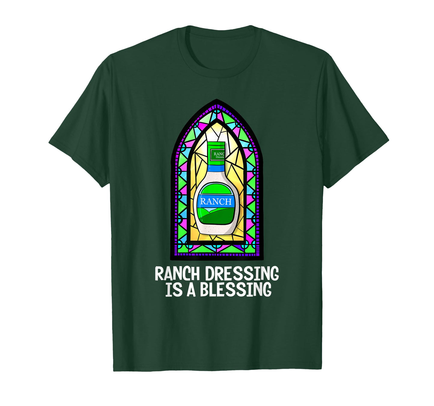 Ranch Dressing Is A Blessing Funny Dipping Sauce Midwest T-Shirt
