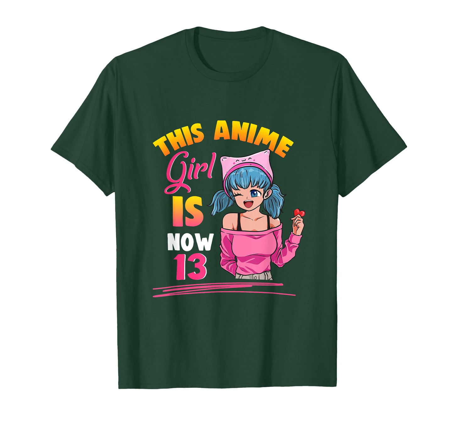 This Anime Girl Is Now 13 Years Old Birthday Girl Kawaii T-Shirt