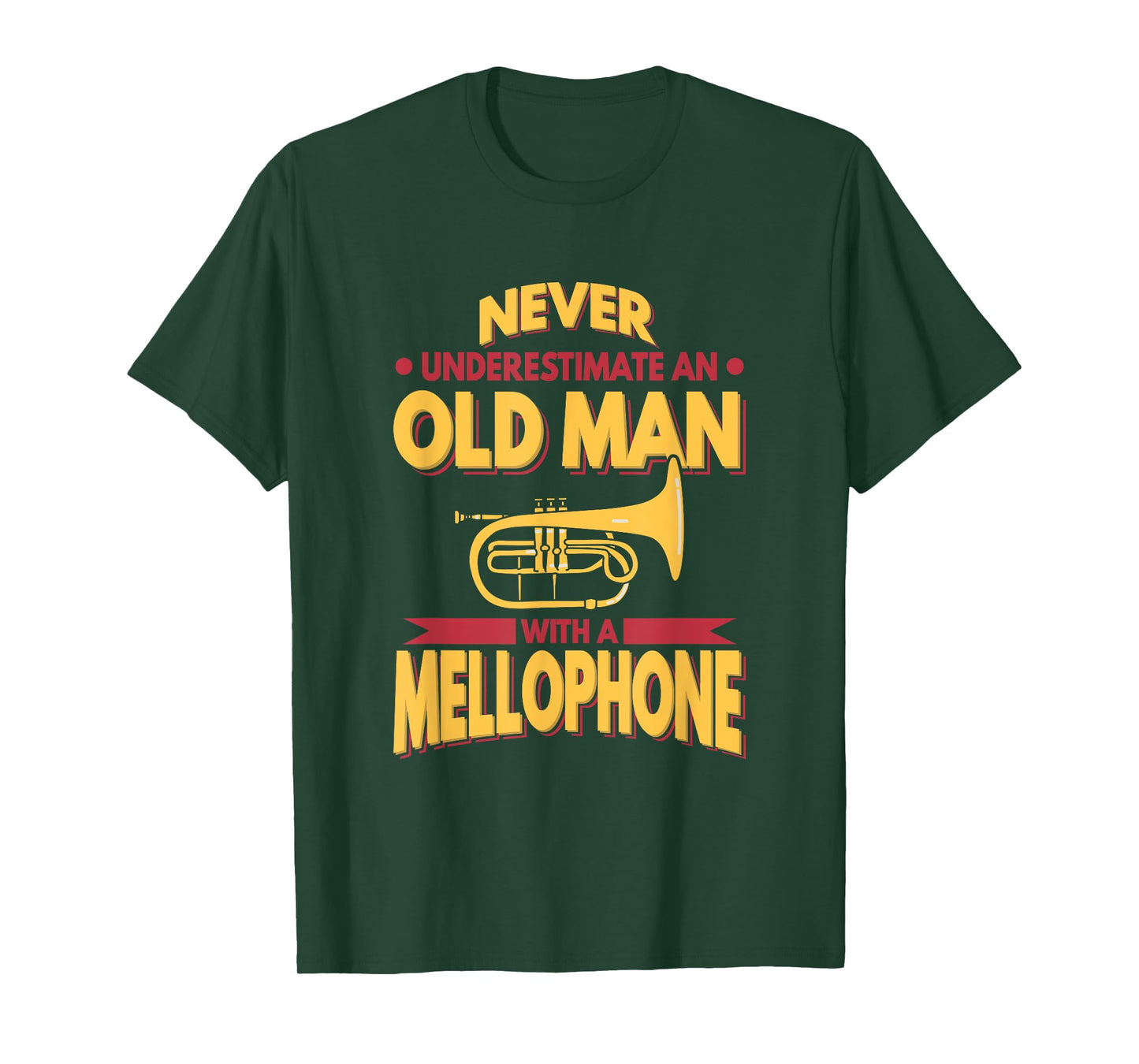 Mellophone Never Underestimate An Old Men Marching Band T-Shirt