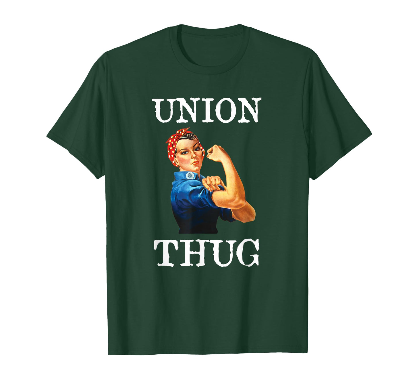 Union Strong and Solidarity Shirt - Union Thug T-Shirt