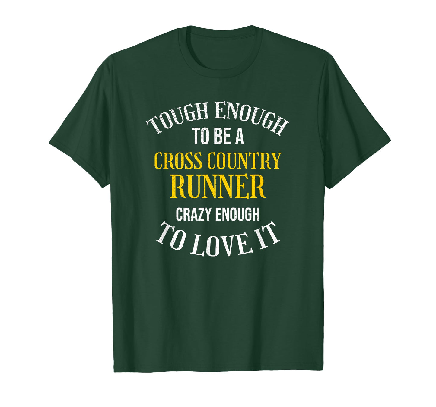 Crazy Enough To Love Cross Country Running XC Running T-Shirt