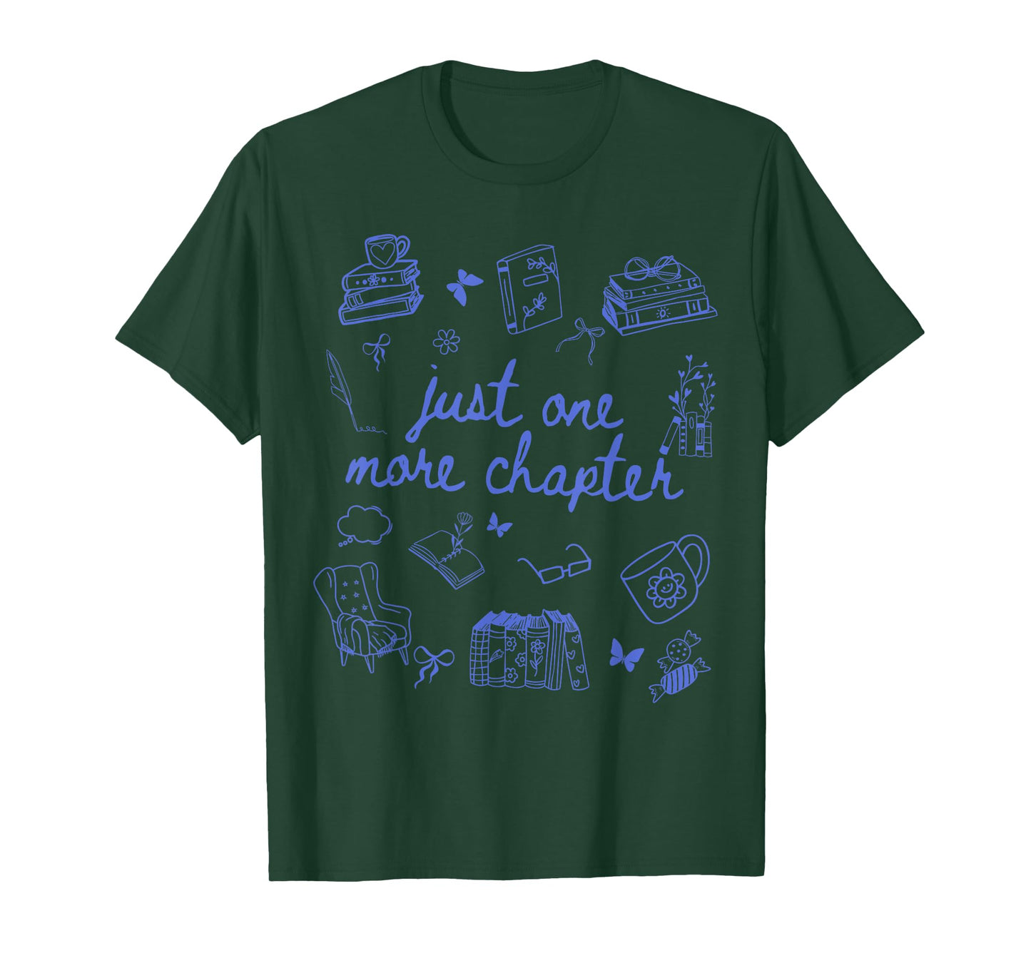 Just One More Chapter Bookish Girly Reading Book Lover T-Shirt