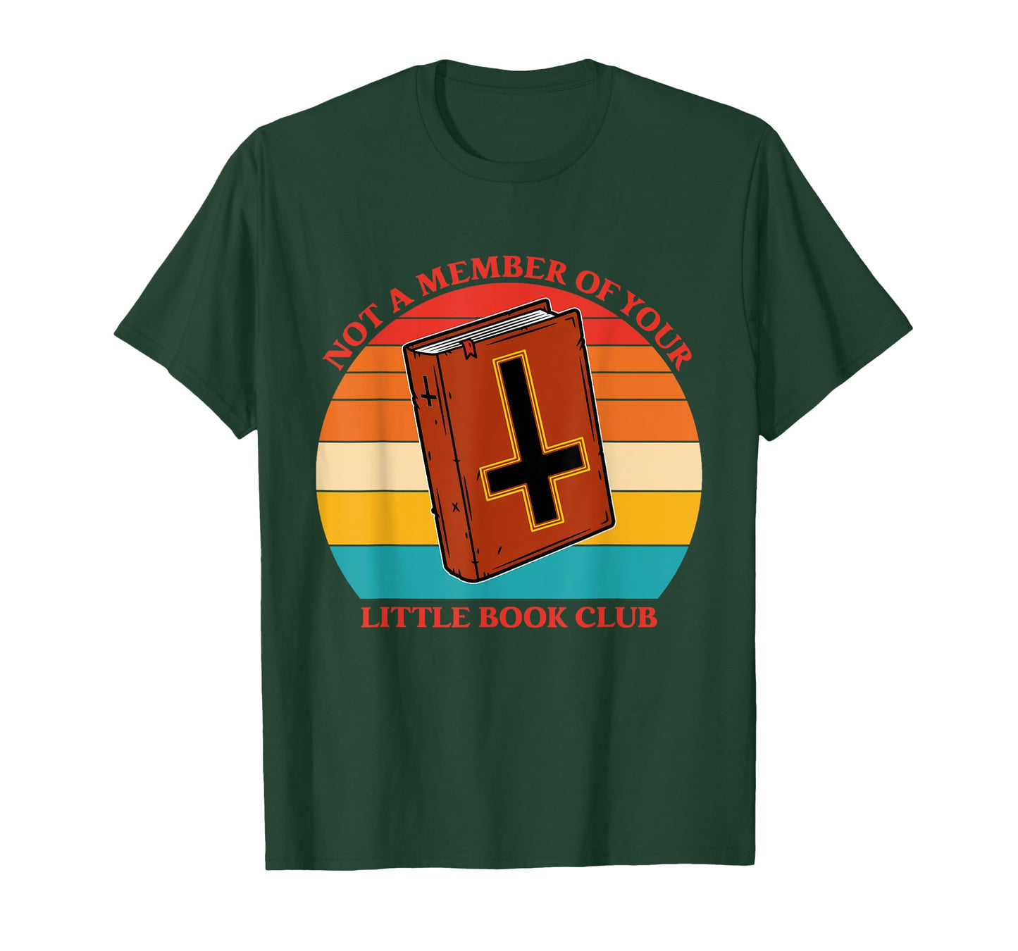 Not A Member Of Your Little Book Club Christian Prayers T-Shirt