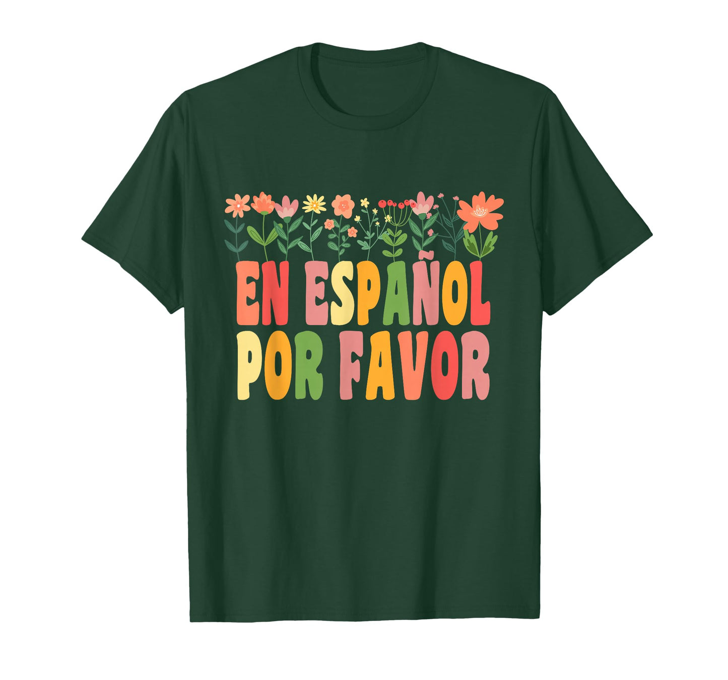 En Español Por Favor Spanish Teacher Funny Back To School T-Shirt