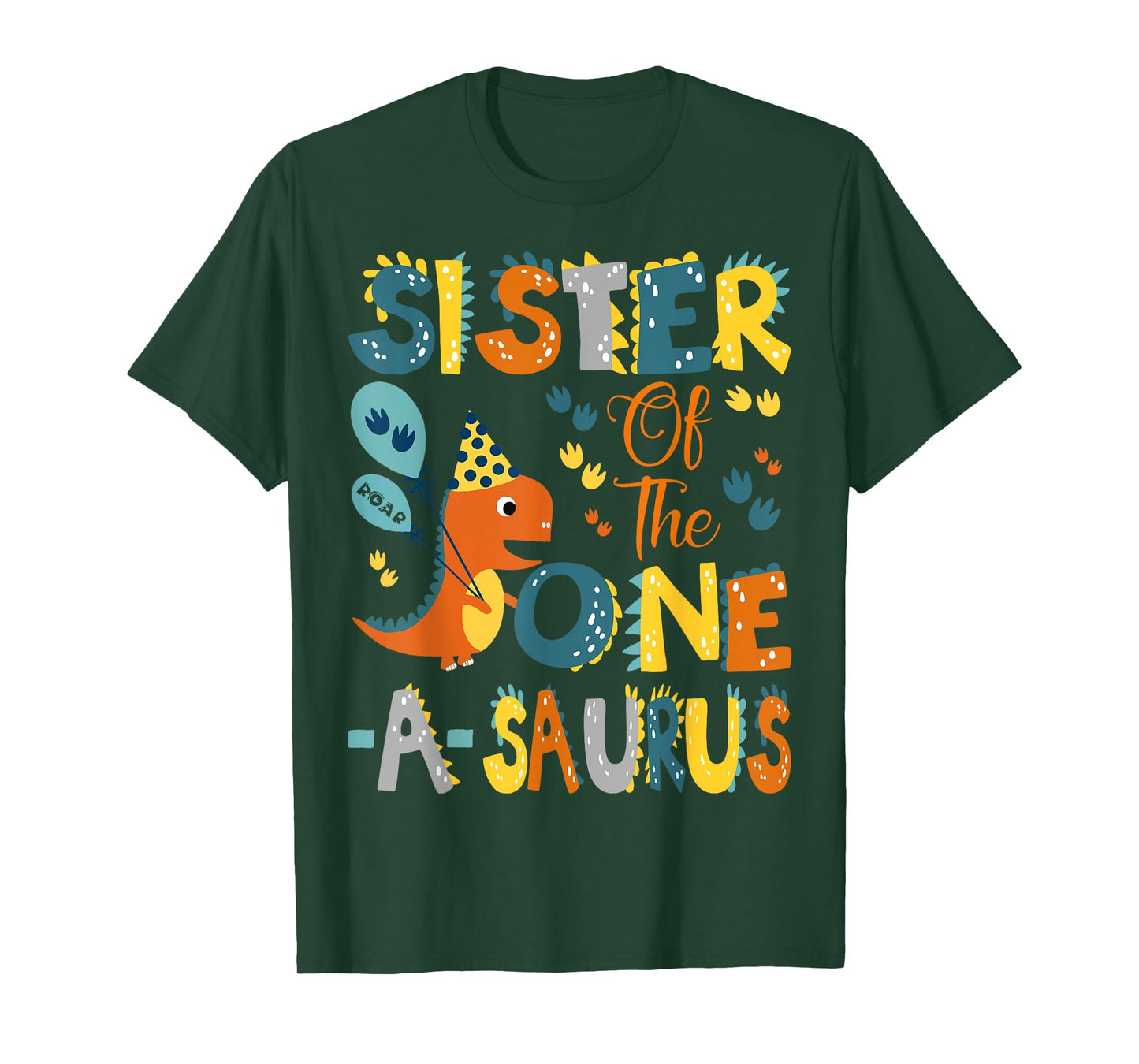 Sister Of The One-A-Saurus 1St Birthday Dinosaur Party T-Shirt