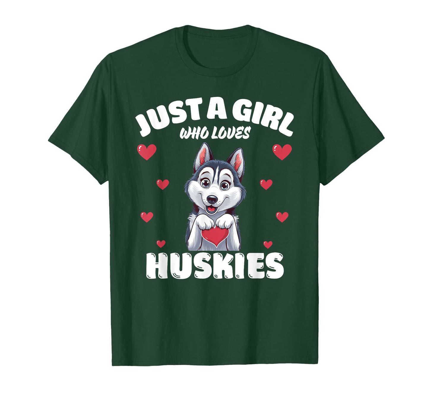 Just A Girl Who Loves Huskies, Cute Huskie Lovers T-Shirt