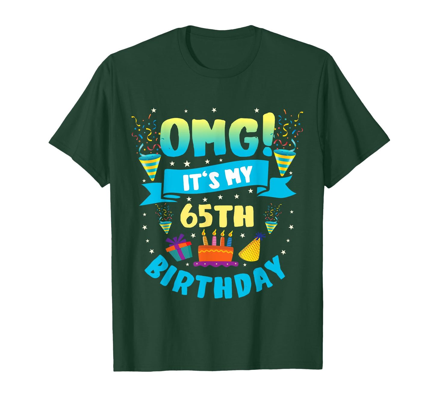 65 Year Old shirt OMG It's My 65th Birthday T-Shirt