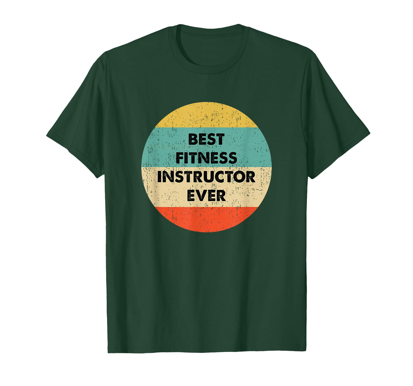 Fitness Instructor Shirt | Best Fitness Instructor Ever T-Shirt