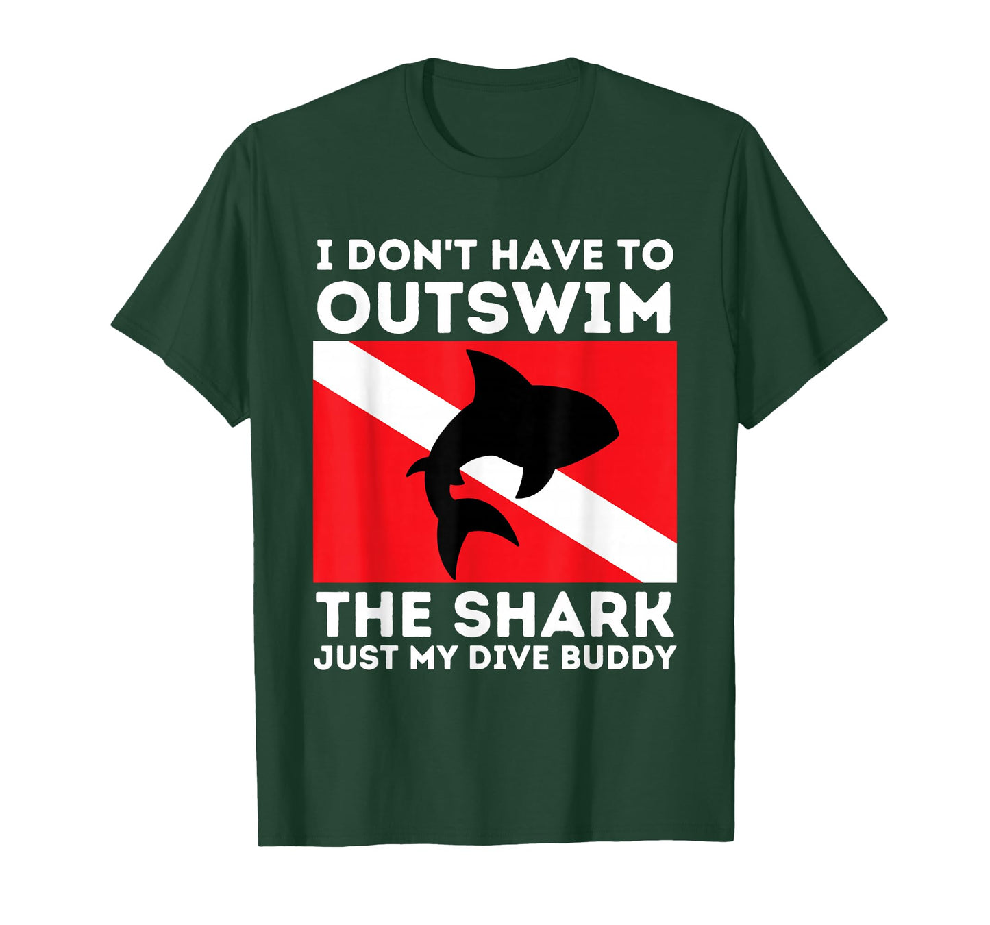 Outswim My Dive Buddy - Funny Shark & Scuba Diving Diver T-Shirt