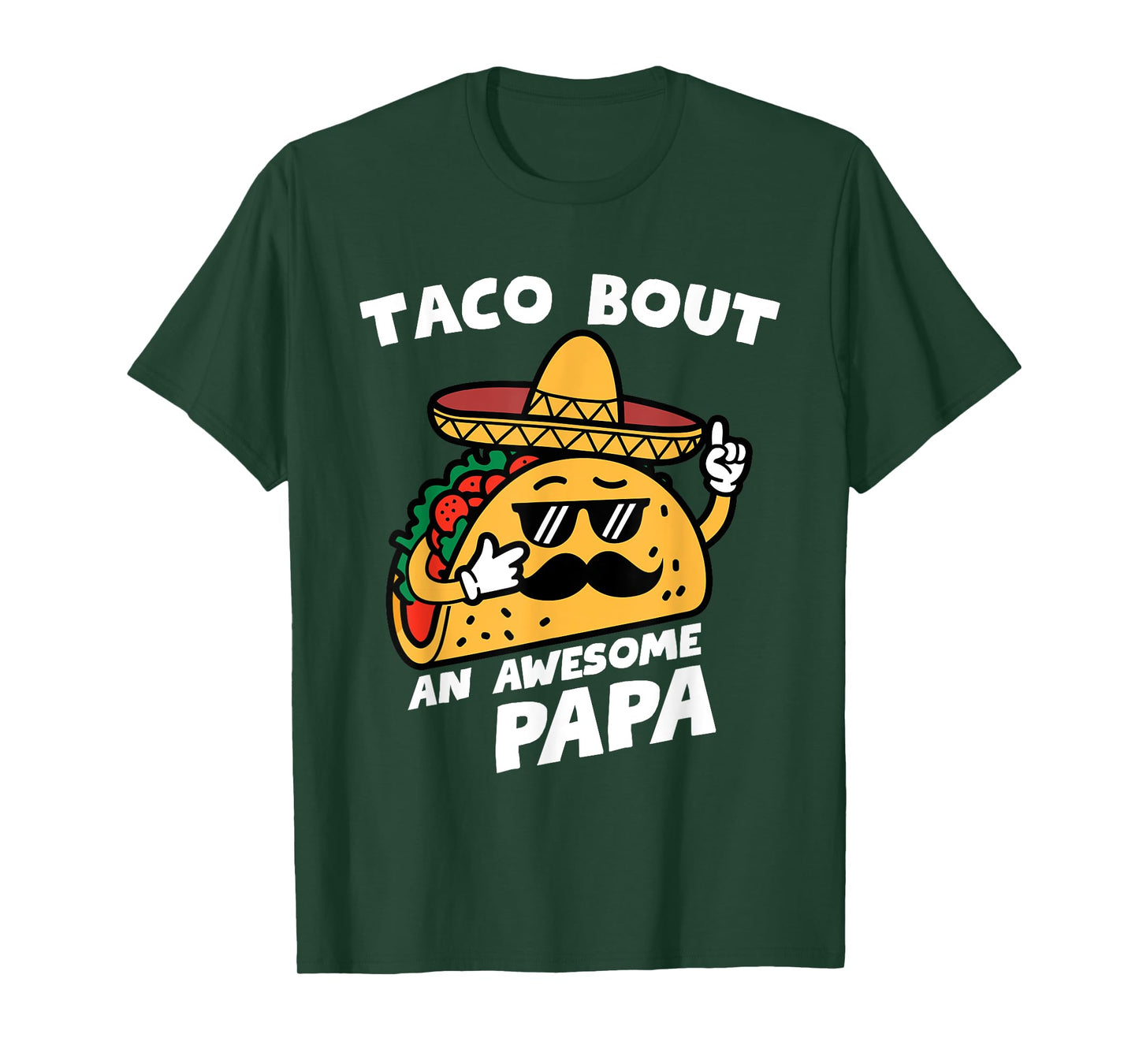 Taco Bout An Awesome Papa Funny Taco Father's Day T-Shirt