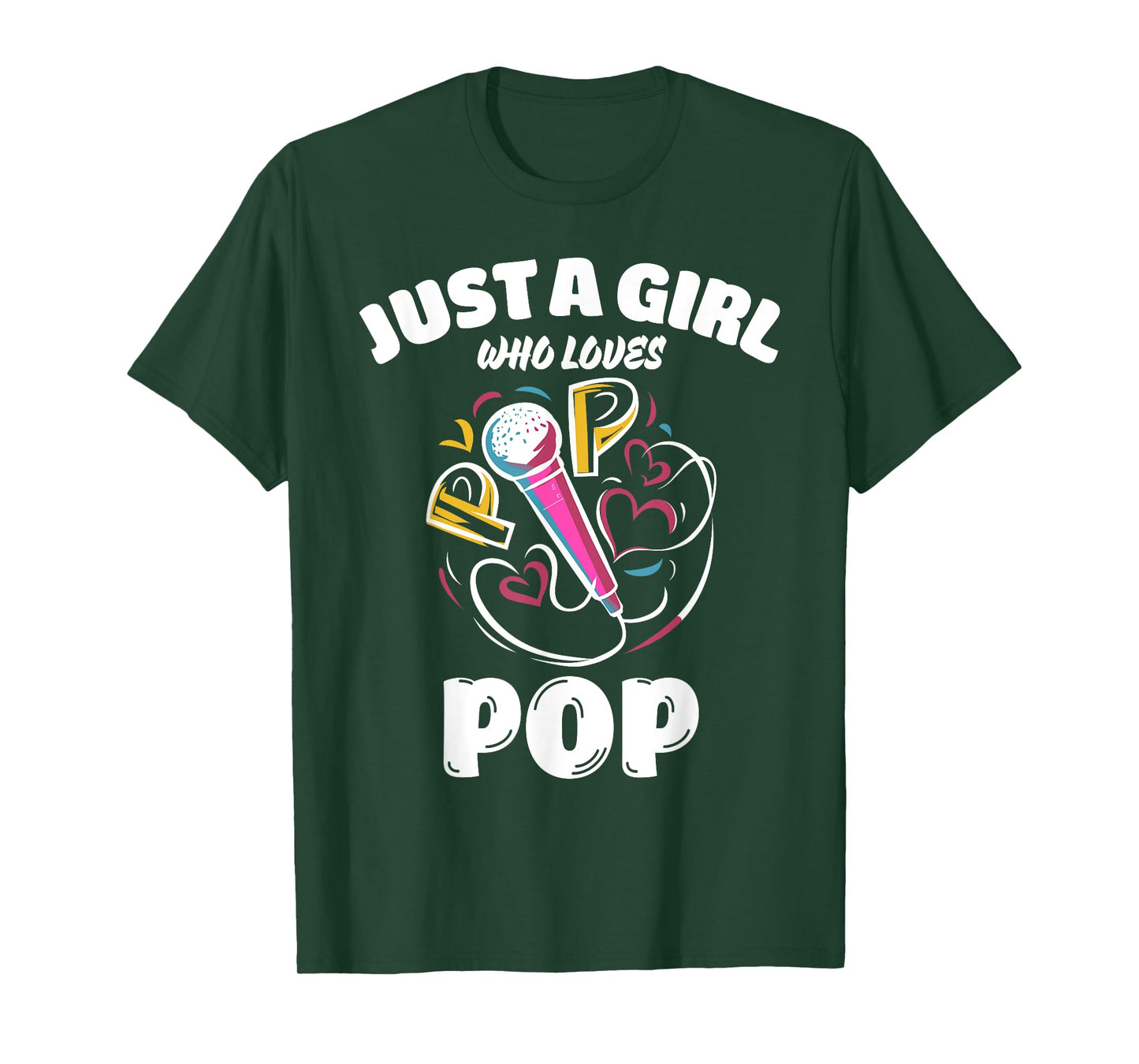 Just A Girl Who Loves Pop, Music Lover T-Shirt