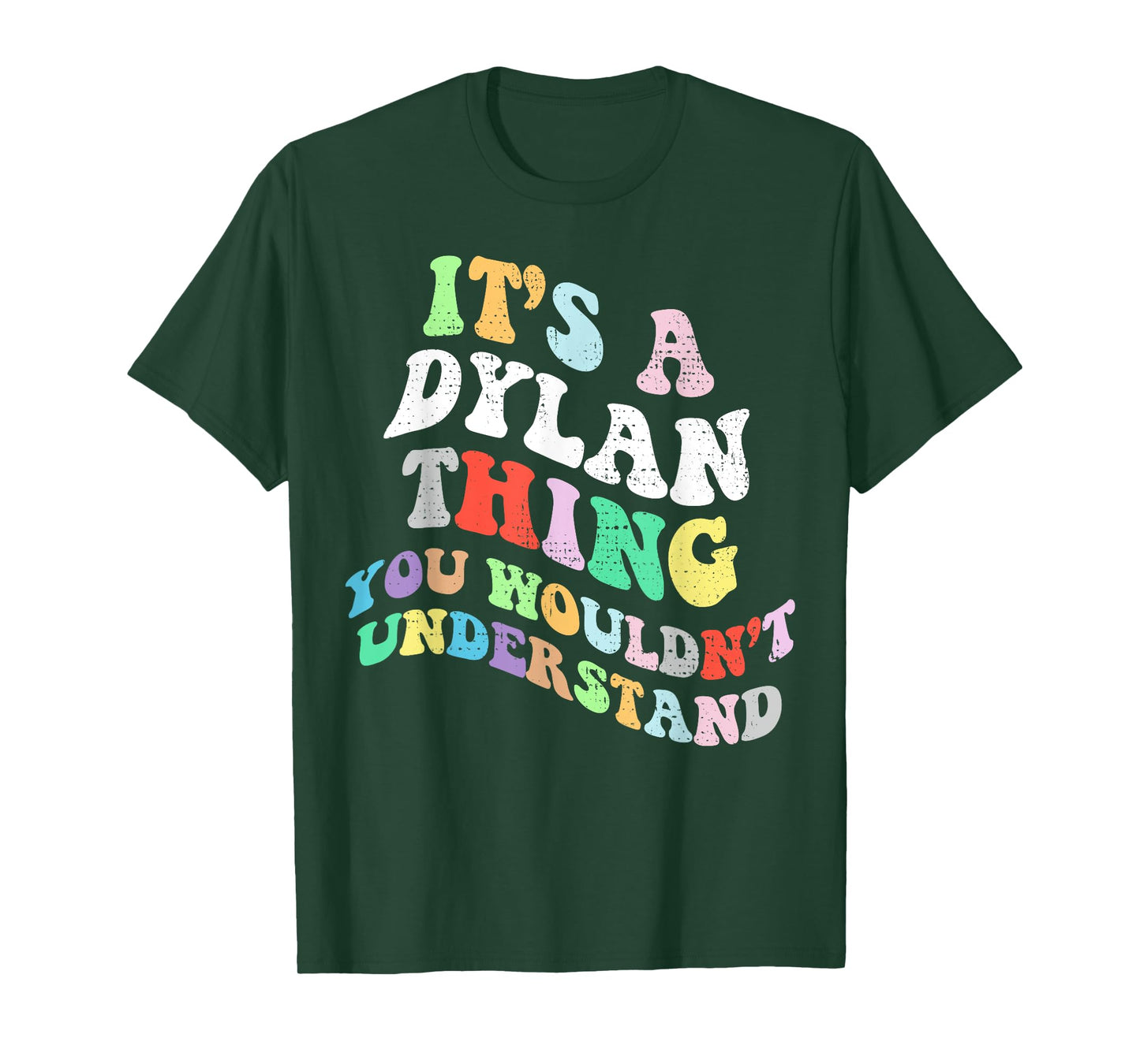 Retro Groovy Its a Dylan Thing You Wouldnt Understand T-Shirt