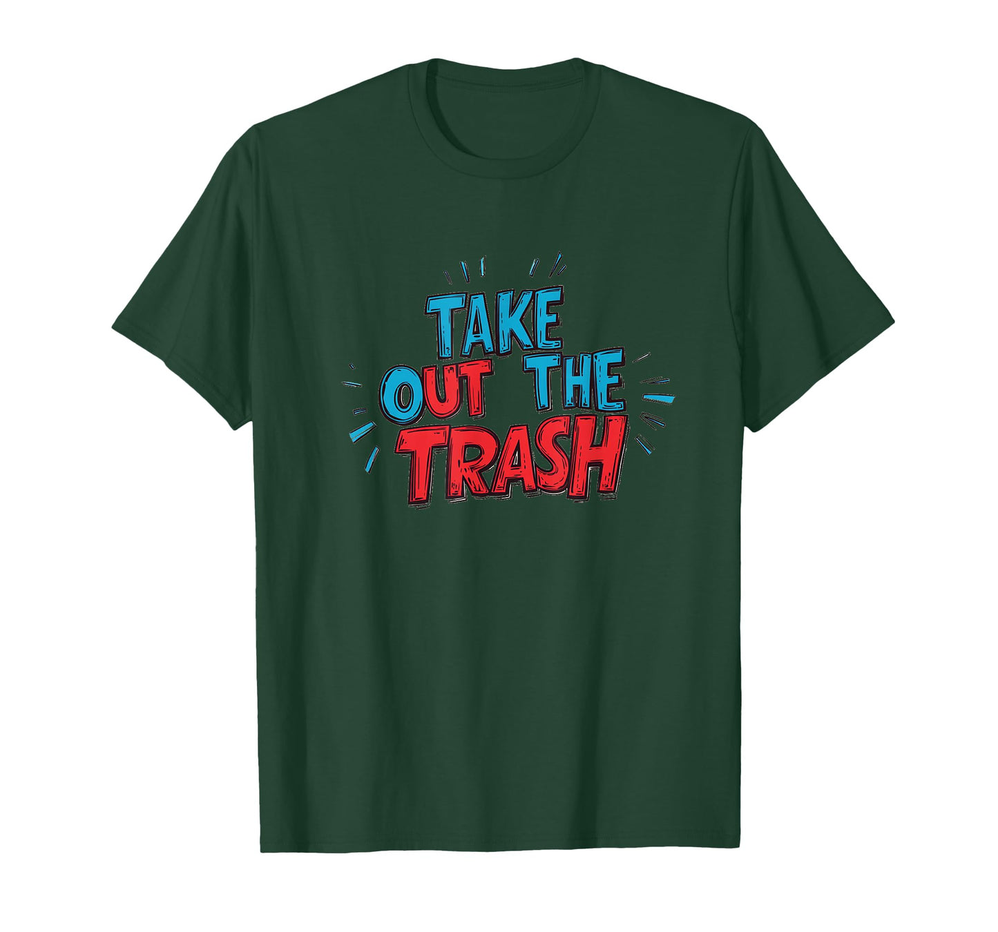 Pretty Take Out The Trash Statement Emblem T-Shirt