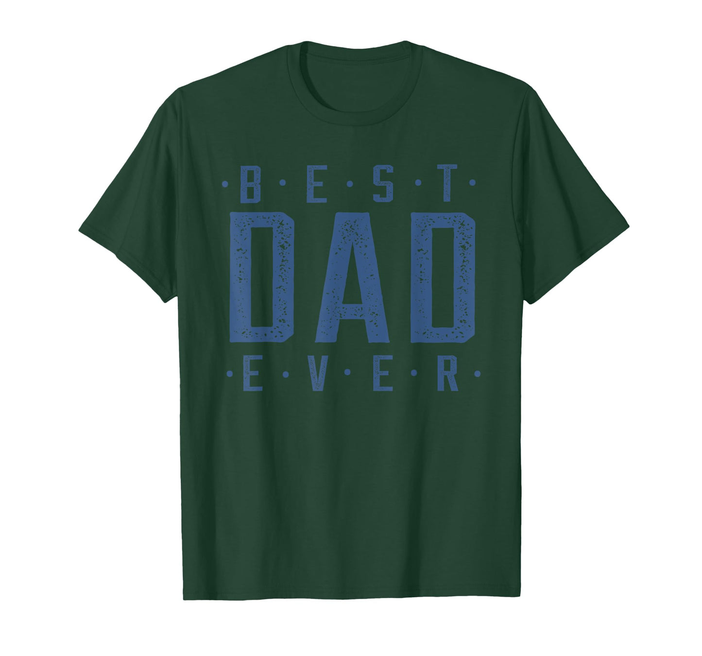Best Dad Ever Father's Day T-Shirt