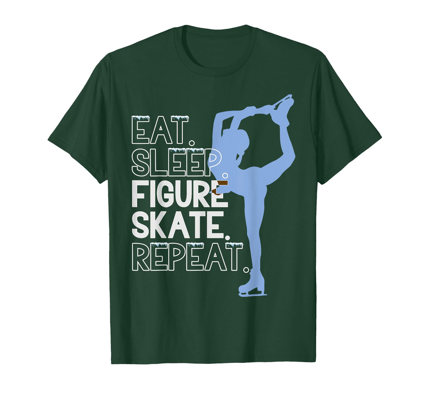 Figure Skate Eat. Sleep. Figure skate. Repeat. T-Shirt