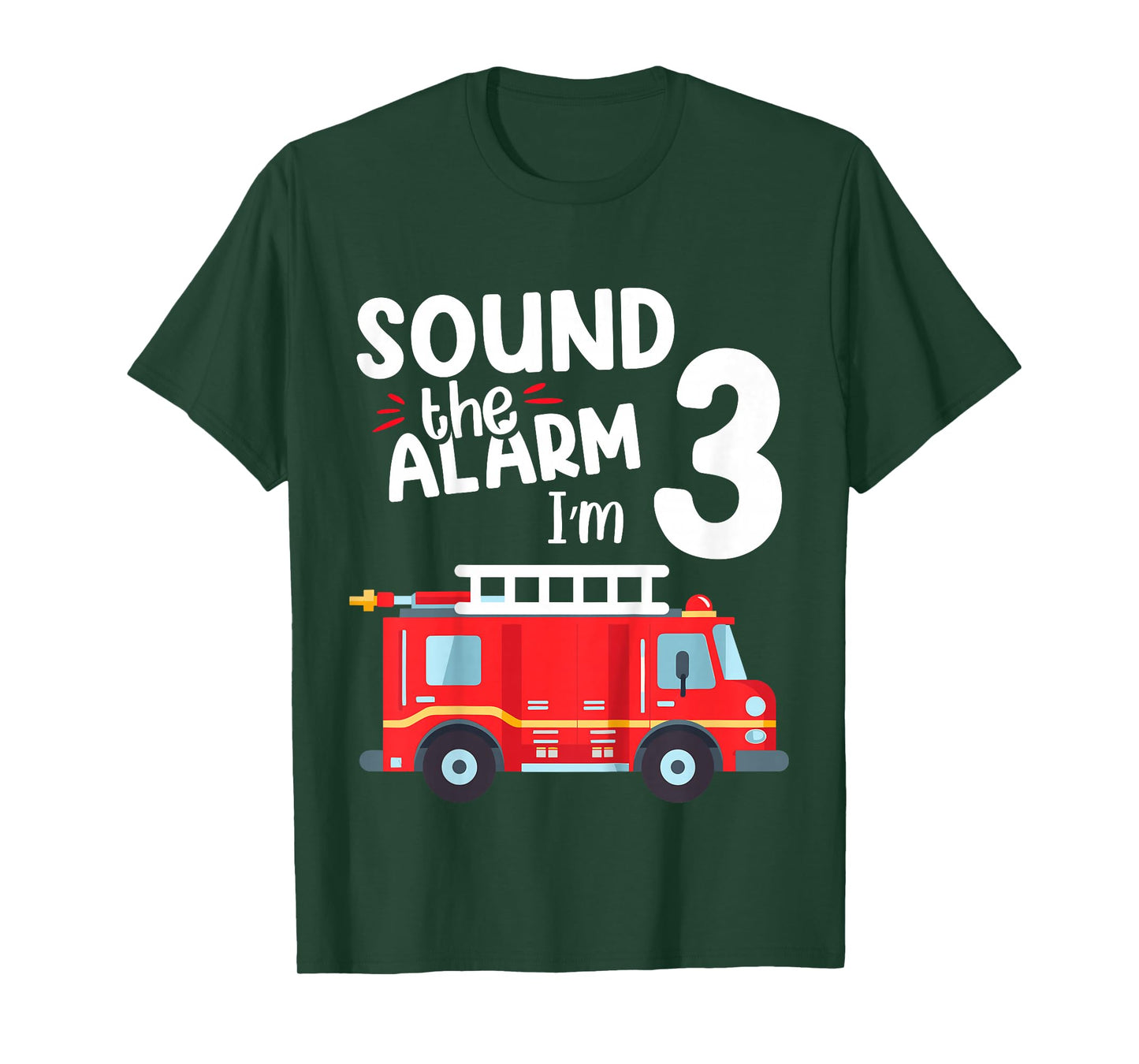 Kids Sound The Alarm I'm 3 Year Old Fire Truck Boys 3rd Birthday T-Shirt