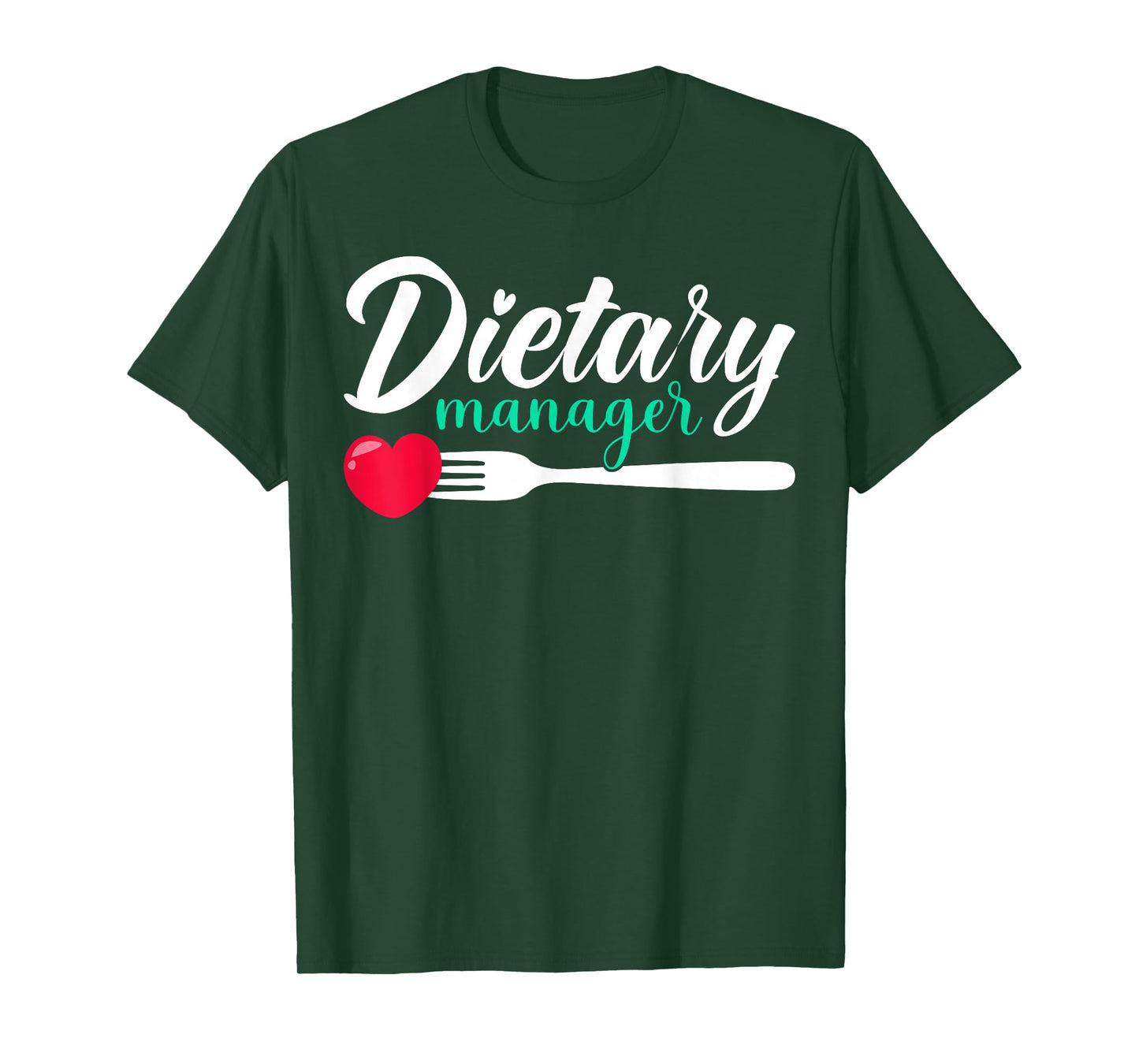 Dietary Manager Appreciation Heart T-Shirt