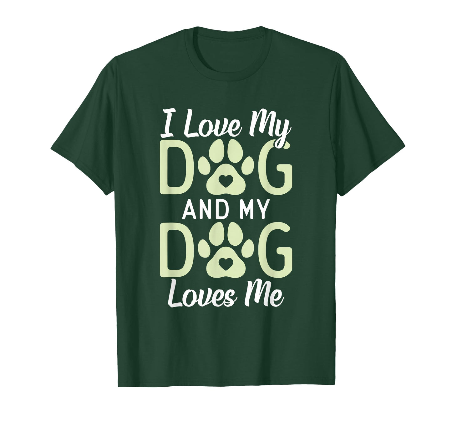 I love my Dog and my Dog loves me Puppy Dog Lover T-Shirt