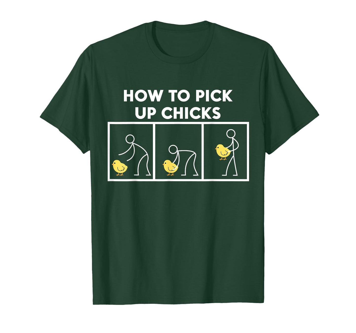 How To Pick Up Chicks T Shirt - Funny T-Shirt T-Shirt