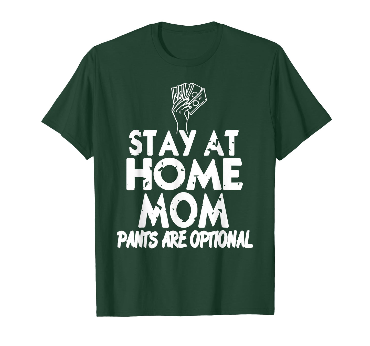 Funny Stay at Home Mom Pants Optional Humor Quote T-Shirt