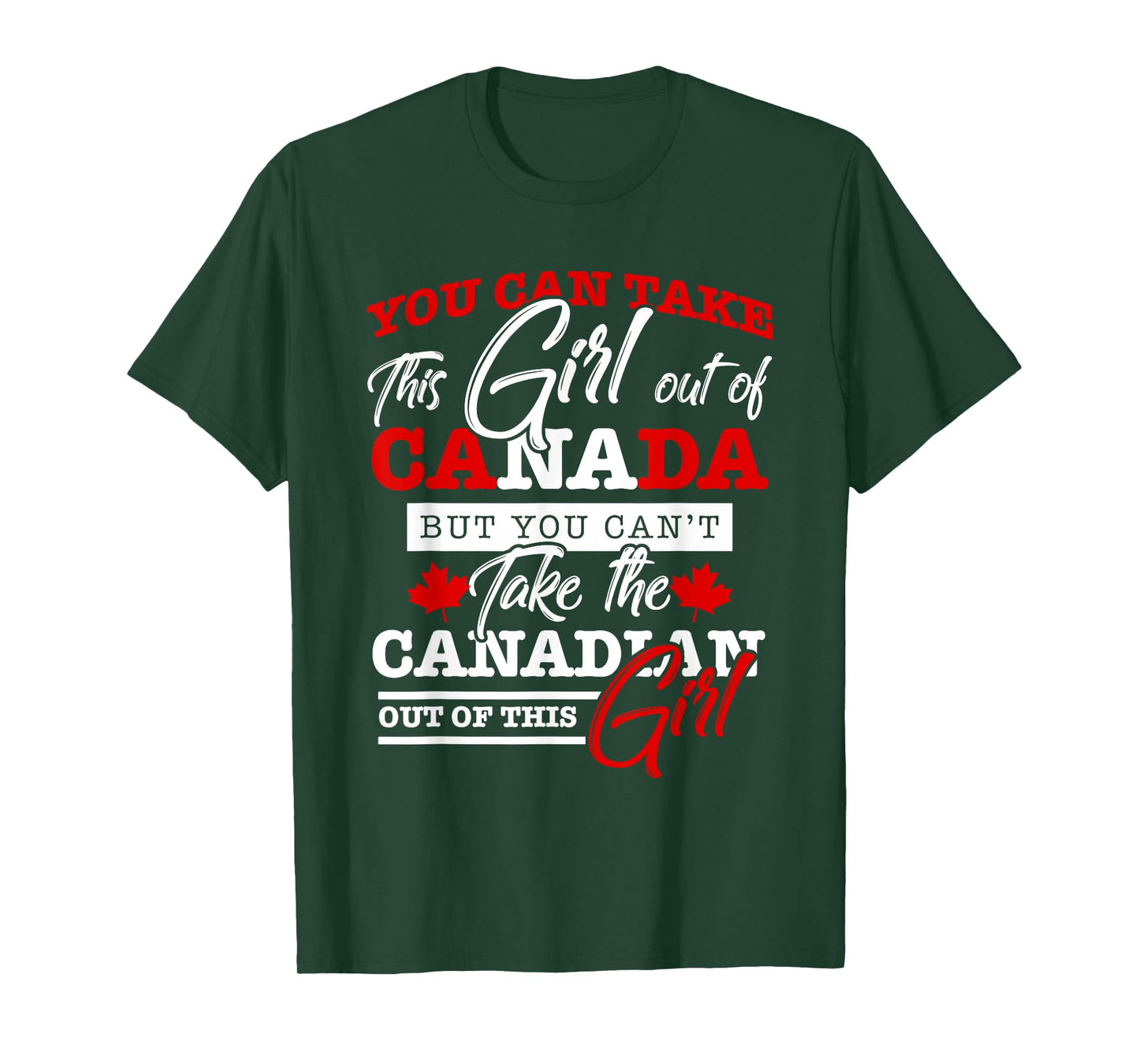 Canadian Girl Women Gifts Maple Leaf Canada T-Shirt
